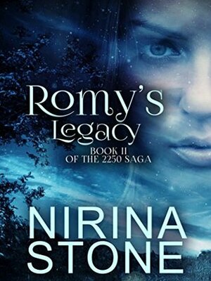 Romy's Legacy by Nirina Stone