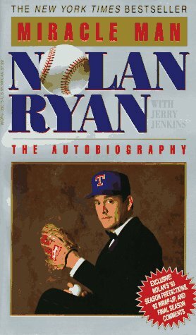 Miracle Man by Nolan Ryan, Jerry B. Jenkins