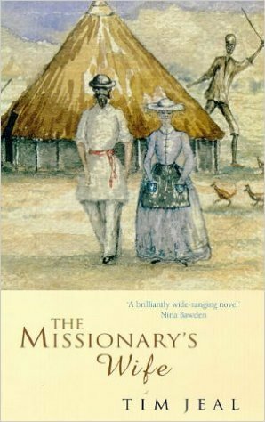 The Missionary's Wife by Tim Jeal