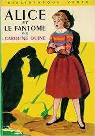 Alice et le fantôme by Carolyn Keene, Caroline Quine
