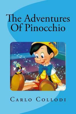 The Adventures Of Pinocchio by Carlo Collodi