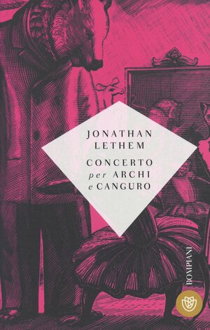 Concerto per archi e canguro by Jonathan Lethem