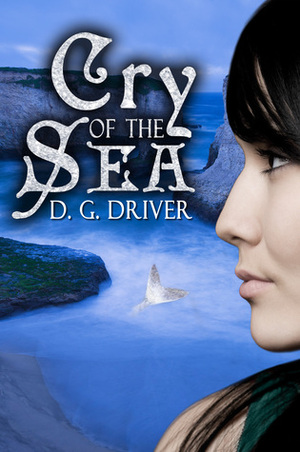Cry of the Sea by D.G. Driver