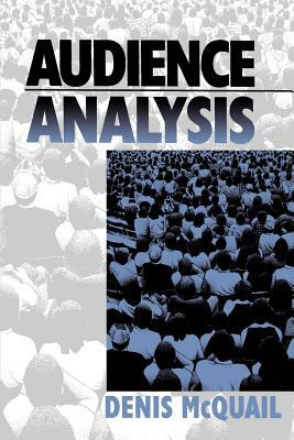 Audience Analysis by Denis McQuail