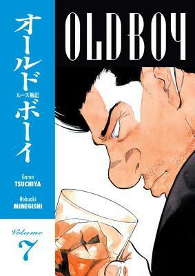 Old Boy, Vol. 7 by Nobuaki Minegishi, Kumar Sivasubramanian, Garon Tsuchiya