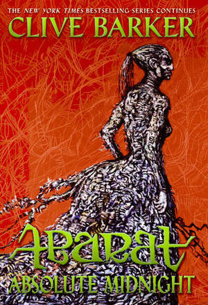 Abarat: Absolute Midnight by Clive Barker