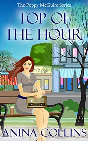 Top of the Hour by Anina Collins