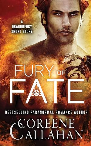 Fury of Fate: a Dragonfury Short Story by Coreene Callahan