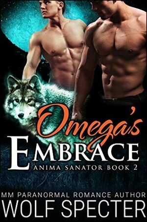 Omega's Embrace by Jacklyn Black, Wolf Specter