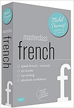 Masterclass French (Learn French with the Michel Thomas Method) by Michel Thomas