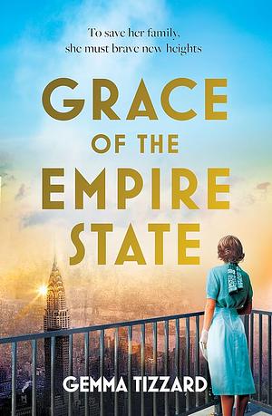 Grace of the Empire State by Gemma Tizzard