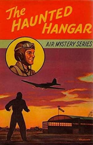 The Haunted Hangar by Van Powell