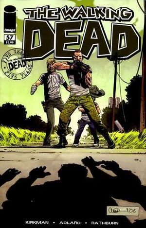 The Walking Dead, Issue #57 by Charlie Adlard, Cliff Rathburn, Robert Kirkman