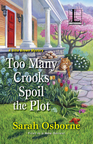 Too Many Crooks Spoil the Plot by Sarah Osborne