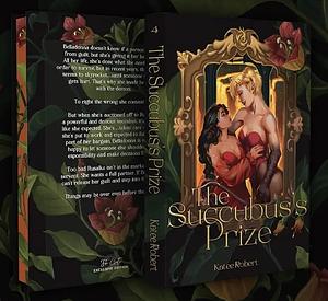 The Succubus's Prize by Katee Robert