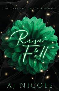 Rise & Fall by AJ Nicole