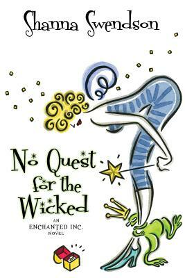 No Quest for the Wicked by Shanna Swendson