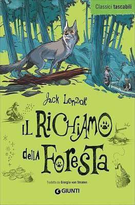 Il richiamo della foresta by Jack London