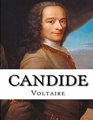 Candide (Annotated) by Voltaire