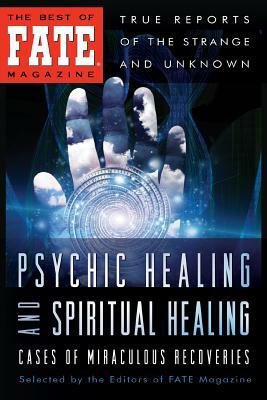 Psychic Healing and Spiritual Healing by Phyllis Galde