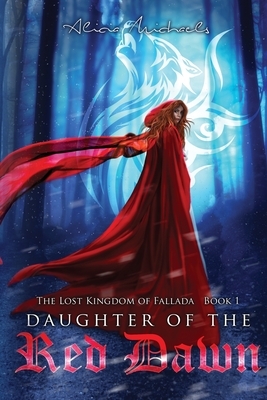 Daughter of the Red Dawn by Alicia Michaels