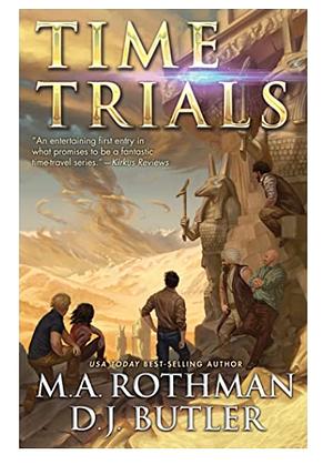 Time Trials by D.J. Butler, M.A. Rothman