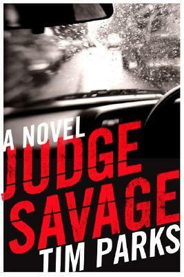 Judge Savage by Tim Parks