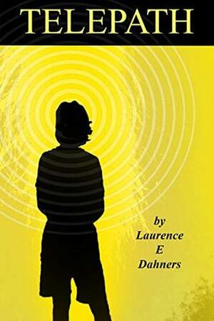 Telepath by Laurence E. Dahners