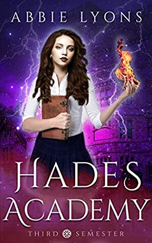 Hades Academy: Third Semester by Abbie Lyons