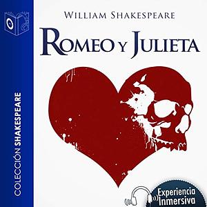 Romeo y Julieta by William Shakespeare