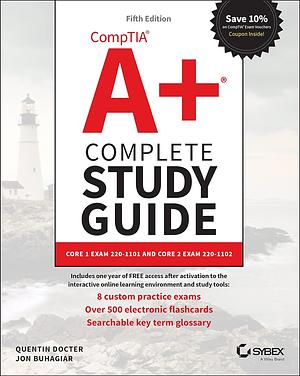 CompTIA A+ Complete Study Guide by Jon Buhagiar, Quentin Docter