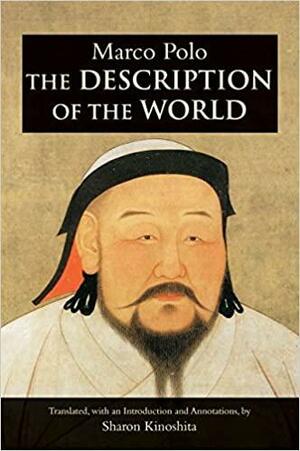 The Description of the World by Marco Polo, Sharon Kinoshita