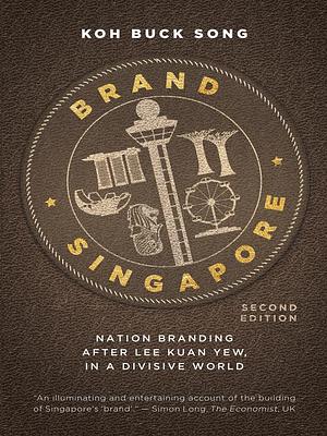 Brand Singapore by Koh Buck Song