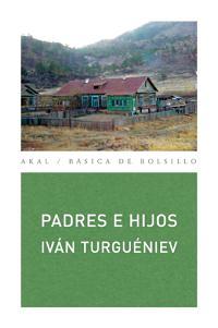 Padres e hijos by Ivan Turgenev