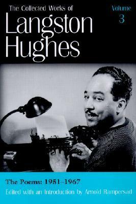 The Poems: 1951-1967 by Langston Hughes, Arnold Rampersad