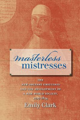 Masterless Mistresses by Emily Clark