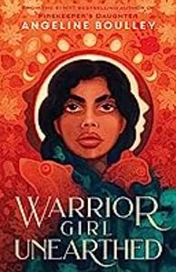 Warrior Girl Unearthed by Angeline Boulley