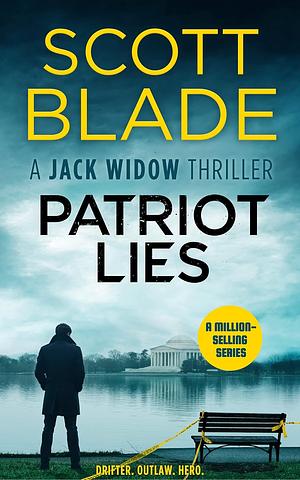 Patriot Lies by Scott Blade