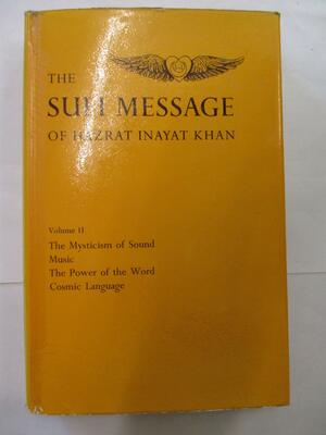 The Sufi Message of Hazrat Inayat Khan, Vol. 2 by Hazrat Inayat Khan