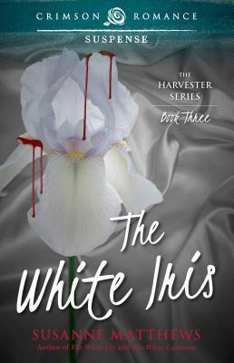 The White Iris by Susanne Matthews