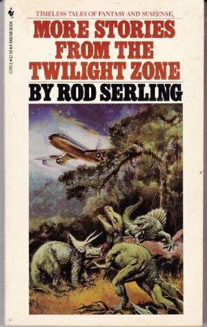 More Stories from the Twilight Zone by Rod Serling