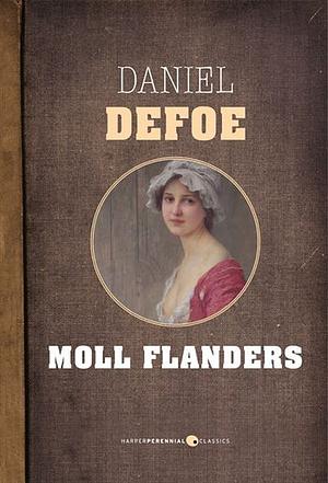 Moll Flanders by Daniel Defoe