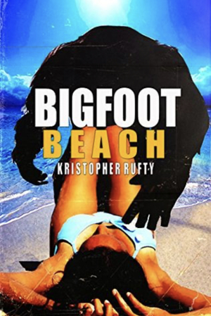 Bigfoot Beach by Kristopher Rufty