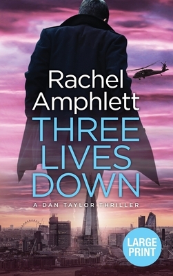 Three Lives Down by Rachel Amphlett