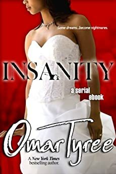 Insanity Part 3 by Omar Tyree