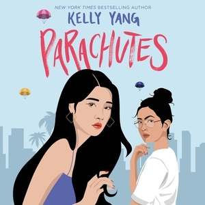 Parachutes by Kelly Yang