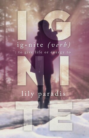 Ignite by Lily Paradis