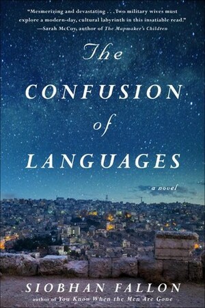 The Confusion of Languages by Siobhan Fallon