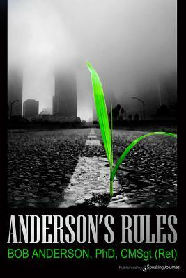 Anderson's Rules by Bob Anderson