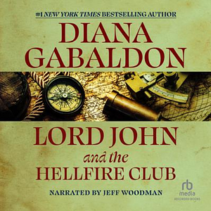 Lord John and the Hellfire Club by Diana Gabaldon